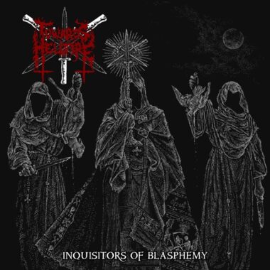 Towards Hellfire – Inquisitors Of Blasphemy