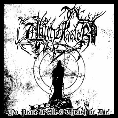Witchmaster – No Peace At All & Thrash Ör Die! (black)