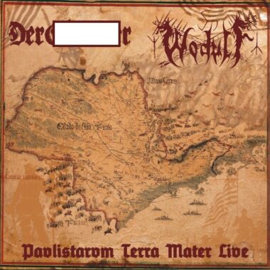 Der S*****r / Wodulf – Pavlistarvm Terra Mater Live