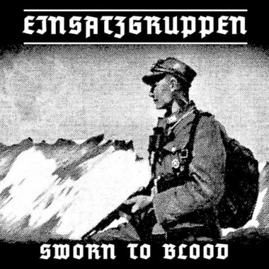 Einsatzgruppen – Sworn To Blood