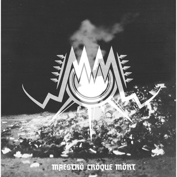 Maeströ Cröque Mört – Cuisine & Poésie Noire / Bourreau De Village LP