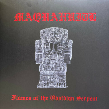 Maquahuitl – Flames Of The Obsidian Serpent LP