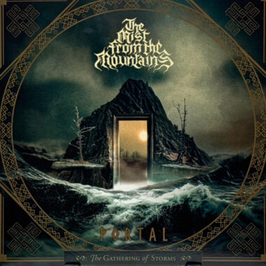 The Mist From The Mountains – Portal - The Gathering Of Storms LP