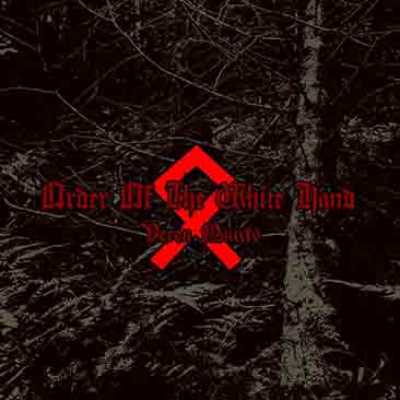 Order Of The White Hand – Veren Muisto LP