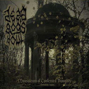 Dead Dog's Howl – Mausoleum Of Confessed Thoughts CD